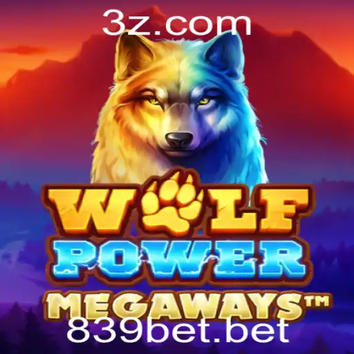 Explorando WolfPowerMega: O Encantador Mundo do Jogo com 839bet